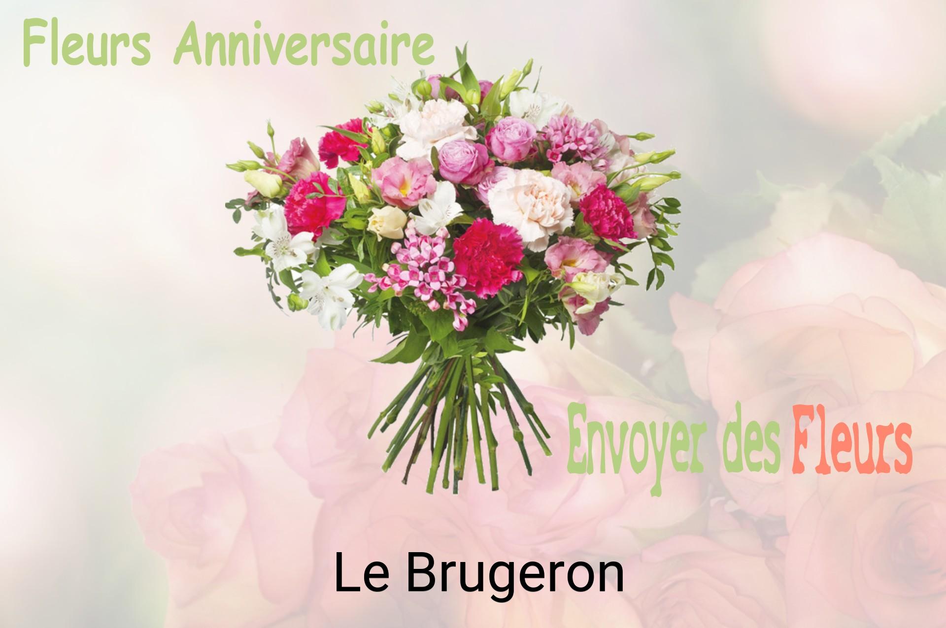 Bouquet de fleurs d’anniversaire livré à Le Brugeron
